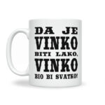 Da Je Vinko Biti Lako, Vinko Bio Bi Svatko - Slika 2