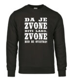 Da Je Zvone Biti Lako, Zvone Bio Bi Svatko