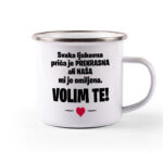 Svaka Ljubavna Priča Je Prekrasna Ali Naša Mi Je Omiljena. Volim Te