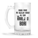 Nisam Princ Na Bijelom Konju Ali Sam Kralj U Bori - Slika 2