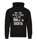 Nisam Princ Na Bijelom Konju Ali Sam Kralj Na Ducatiu