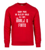 Nisam Princ Na Bijelom Konju Ali Sam Kralj U Fiatu