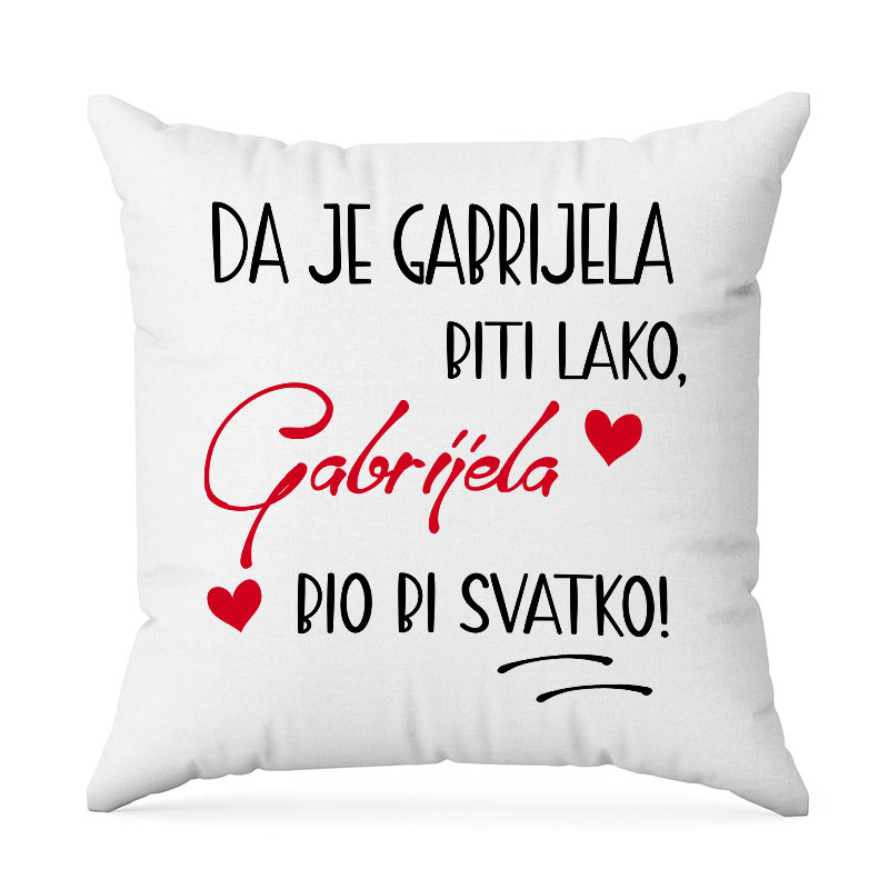Da Je Gabrijela Biti Lako Gabrijela Bio Bi Svatko