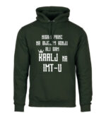 Nisam Princ Na Bijelom Konju Ali Sam Kralj Na IMT-u