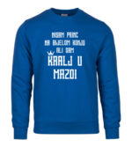 Nisam Princ Na Bijelom Konju Ali Sam Kralj U Mazdi