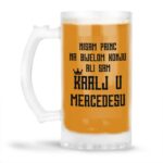 Nisam Princ Na Bijelom Konju Ali Sam Kralj U Mercedesu - Slika 4