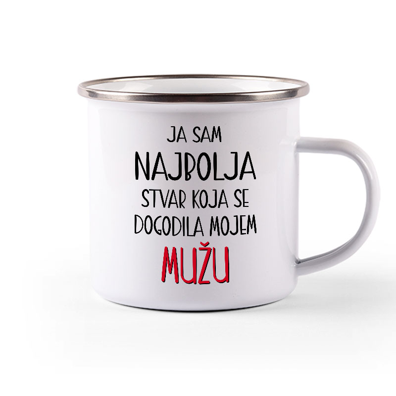 Ja Sam Najbolja Stvar Koja Se Dogodila Mojem Mužu