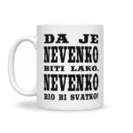 Da Je Nevenko Biti Lako, Nevenko Bio Bi Svatko - Slika 2