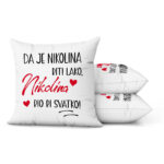 Da Je Nikolina Biti Lako, Nikolina Bio Bi Svatko - Slika 2