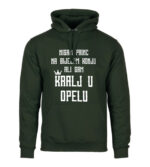 Nisam Princ Na Bijelom Konju Ali Sam Kralj U Opelu