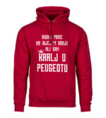 Nisam Princ Na Bijelom Konju Ali Sam Kralj U Peugeotu