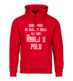 Nisam Princ Na Bijelom Konju Ali Sam Kralj U Polu