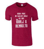 Nisam Princ Na Bijelom Konju Ali Sam Kralj U Renaultu