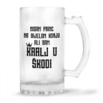 Nisam Princ Na Bijelom Konju Ali Sam Kralj U Škodi