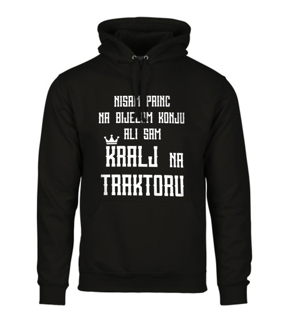 Nisam Princ Na Bijelom Konju Ali Sam Kralj Na Traktoru