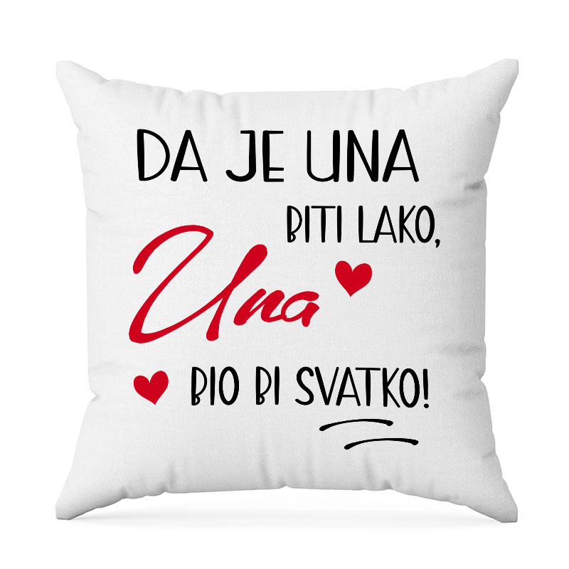 Da Je Una Biti Lako, Una Bio Bi Svatko