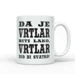 Da Je Vrtlar Biti Lako, Vrtlar Bio Bi Svatko