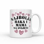 Najbolja Baka I Mama Na Svijetu