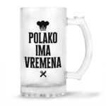 Polako Ima Vremena