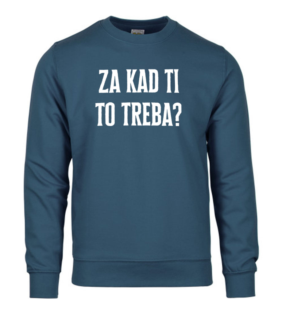 Za Kad Ti To Treba