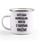 Niti Sam Normalan Niti Se S Takvima Družim - Slika 2