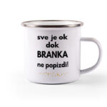 Sve Je Ok Dok Branka Ne Popizdi!
