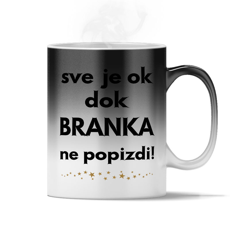 Sve Je Ok Dok Branka Ne Popizdi!