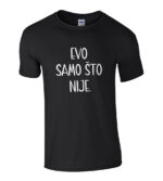 Evo Samo Što Nije