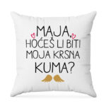 Maja Hoćeš Li Biti Moja Krsna Kuma