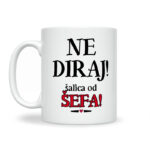 Ne Diraj! Šalica Od Šefa! - Slika 2