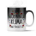 Ti Si Najdivnija Kuma Na Svijetu