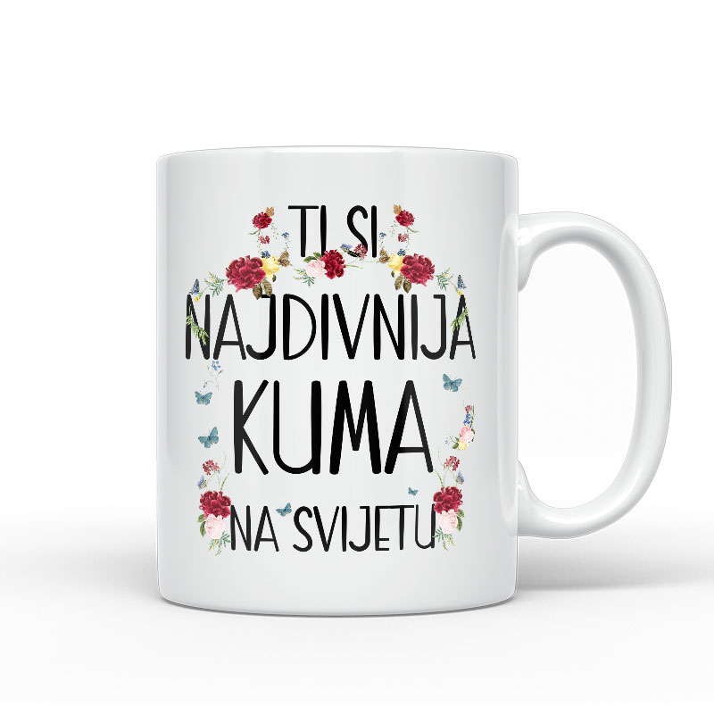 Ti Si Najdivnija Kuma Na Svijetu