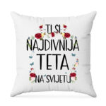 Ti Si Najdivnija Teta Na Svijetu