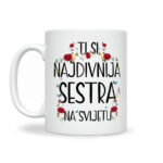 Ti Si Najdivnija Sestra Na Svijetu - Slika 2