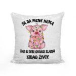 Pa Da Mene Nema Tko Bi Tebi Ovako Slatko Kidao Živce - Slika 2