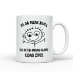 Pa Da Mene Nema Tko Bi Tebi Ovako Slatko Kidao Živce