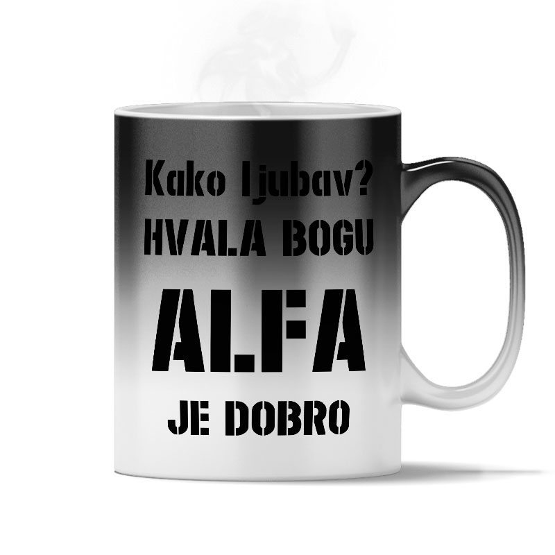 Kako Ljubav? Hvala Bogu Alfa Je Dobro