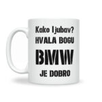 Kako Ljubav? Hvala Bogu BMW Je Dobro - Slika 2
