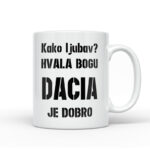 Kako Ljubav? Hvala Bogu Dacia Je Dobro