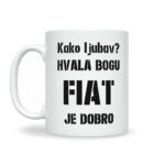 Kako Ljubav? Hvala Bogu Fiat Je Dobro - Slika 2