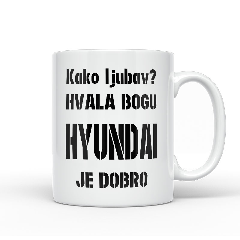 Kako Ljubav? Hvala Bogu Hyundai Je Dobro