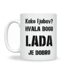 Kako Ljubav? Hvala Bogu Lada Je Dobro - Slika 2