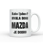Kako Ljubav? Hvala Bogu Mazda Je Dobro