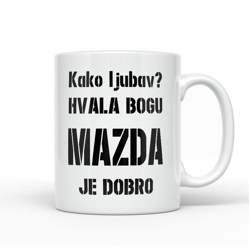 Kako Ljubav? Hvala Bogu Mazda Je Dobro