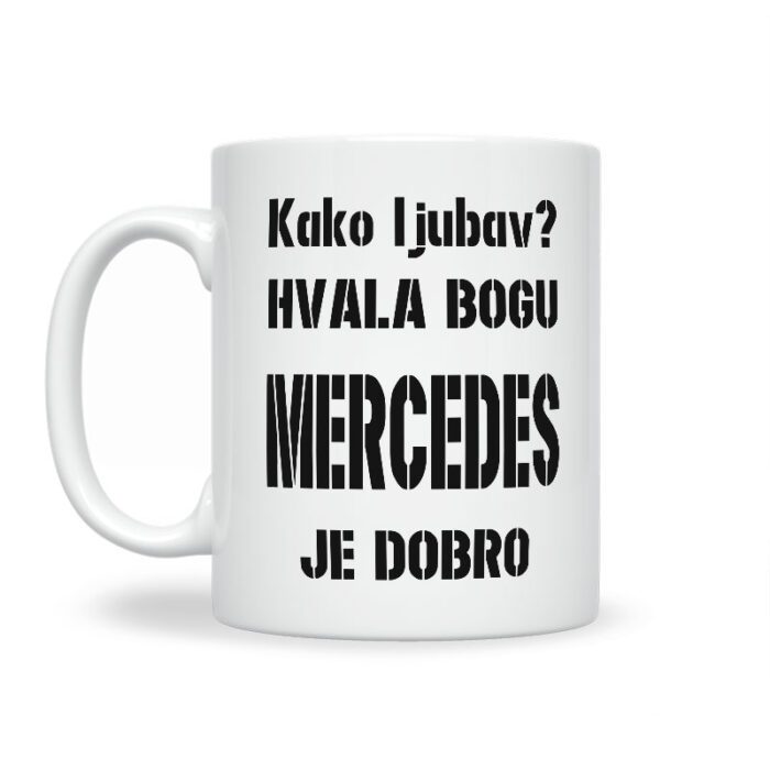 Kako Ljubav? Hvala Bogu Mercedes Je Dobro - Slika 2