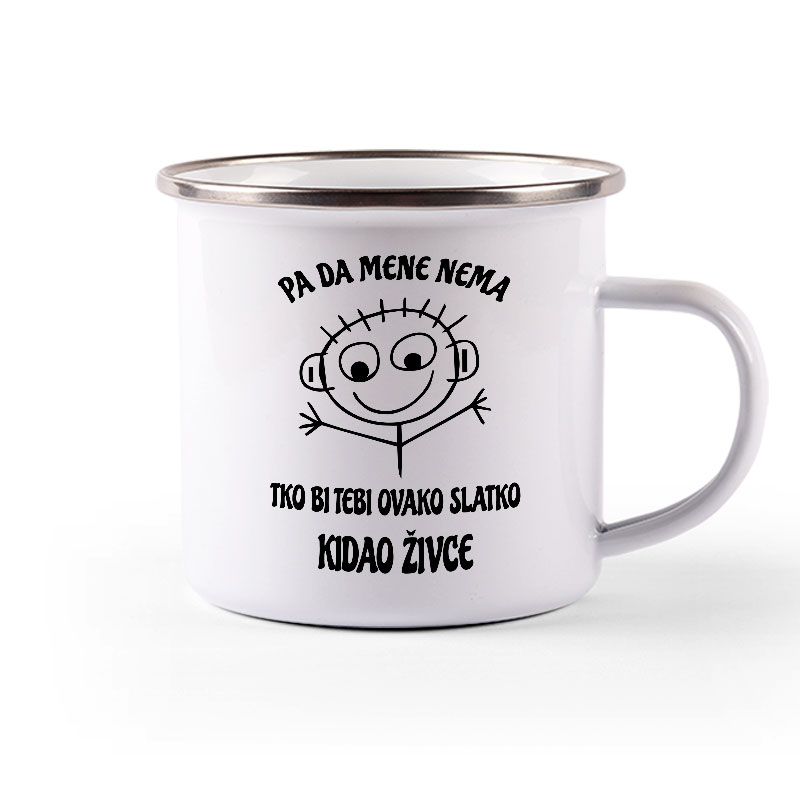 Pa Da Mene Nema Tko Bi Tebi Ovako Slatko Kidao Živce