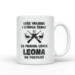 Loše Vrijeme I Stroga Žena Za Pravog Lovca Leona Ne Postoje