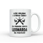 Loše Vrijeme I Stroga Žena Za Pravog Lovca Leonarda Ne Postoje