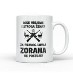 Loše Vrijeme I Stroga Žena Za Pravog Lovca Zorana Ne Postoje