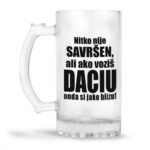 Nitko Nije Savršen Ali Ako Voziš Daciu Onda Si Jako Blizu - Slika 2